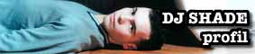 DJ Shade - profil